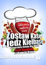 Zostaw Kasę Zjedz Kiełbasę - Masterchefy Gotują dla WOŚP