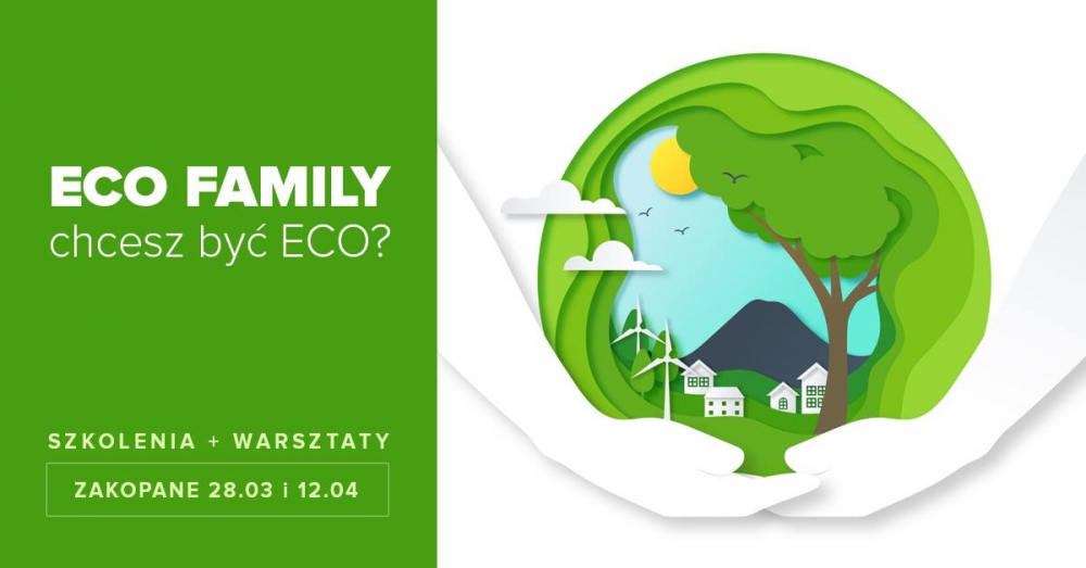 Warsztaty Eco Family Zakopane