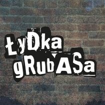 Łydka Grubasa & Zenek Kupatasa