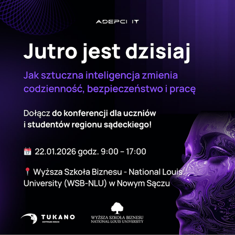 Adepci IT. Jutro jest dzisiaj – konferencja o sztucznej inteligencji i zawodach przyszłości