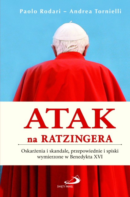 Konkurs książkowy: Oskarżenia i skandale, przepowiednie i spiski wymierzone w Benedykta XVI