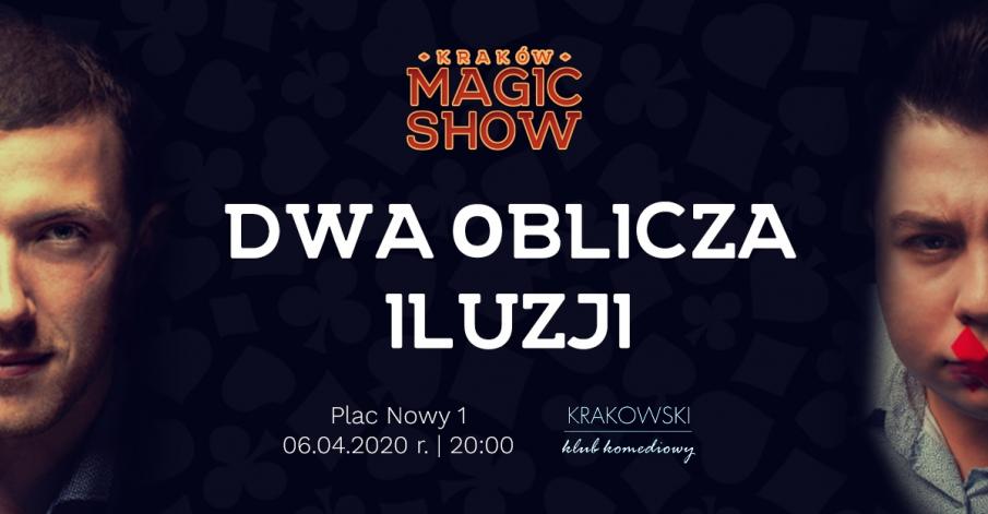 Kraków Magic Show "Dwa oblicza iluzji" Iluzje