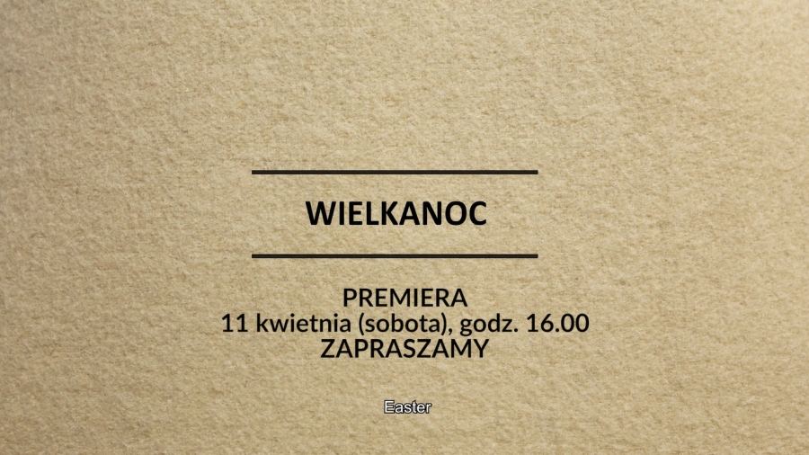 Muzeum Tatrzańskie zapowiada premierę filmu pt. "Wielkanoc"