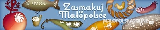 Zasmakuj w Małopolsce