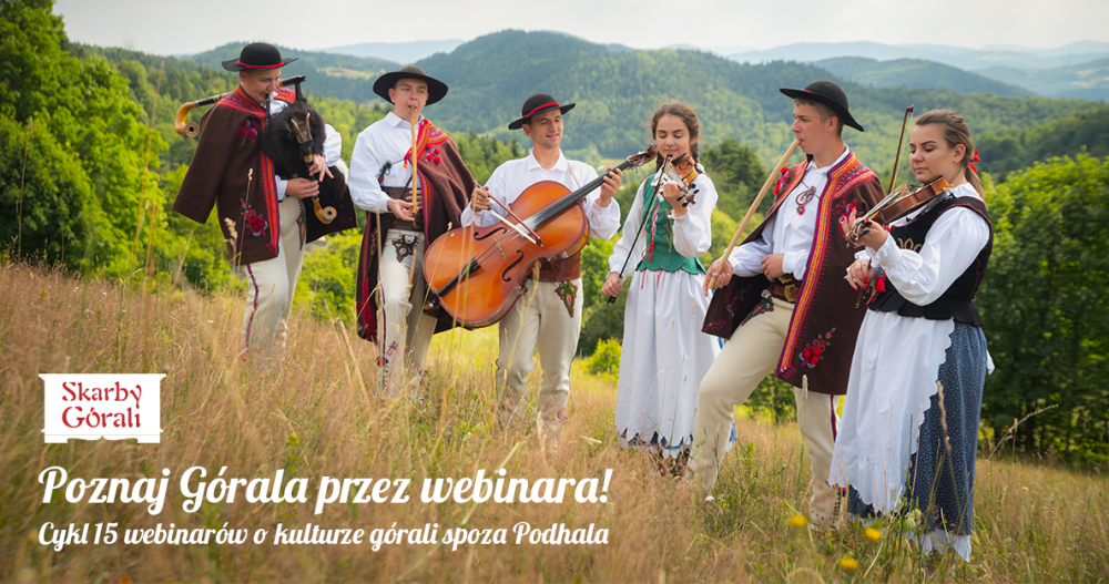 Poznaj Górala przez webinara: internetowe spotkania z góralskim dziedzictwem
