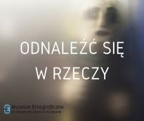 Izba przyjęć rzeczy biednych czyli . Re_KOLEKCJE z Kantora  