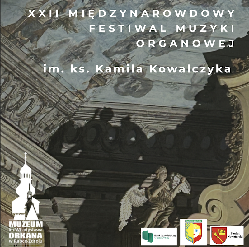 XXII Międzynarodowy Festiwal Muzyki Organowej im. ks. Kamila Kowalczyka