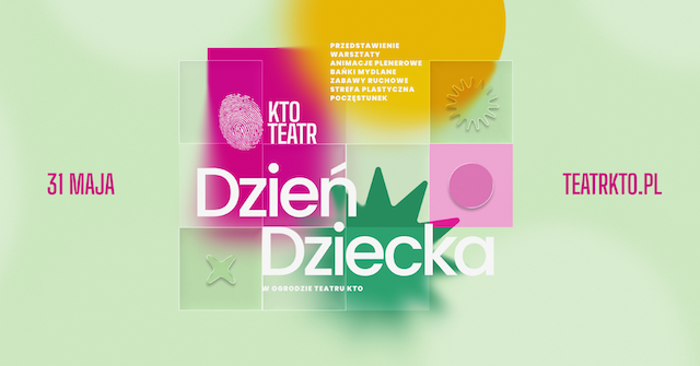 KTO ma tyle energii?! Dzień Dziecka pełen zabawy w Ogrodzie Teatru KTO