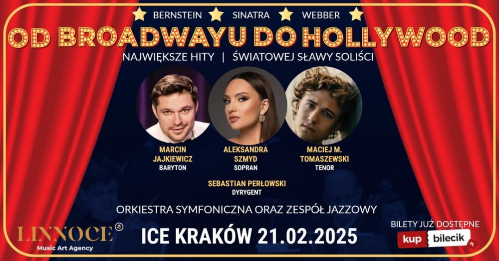 Od Broadwayu do Hollywood – Wielkie Przeboje Muzyki Filmowej i Musicalowej w ICE Kraków