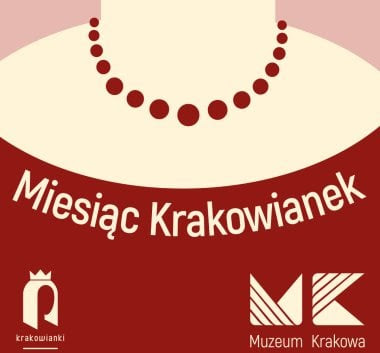 Na afiszu: Miesiąc Krakowianek w Muzeum Krakowa