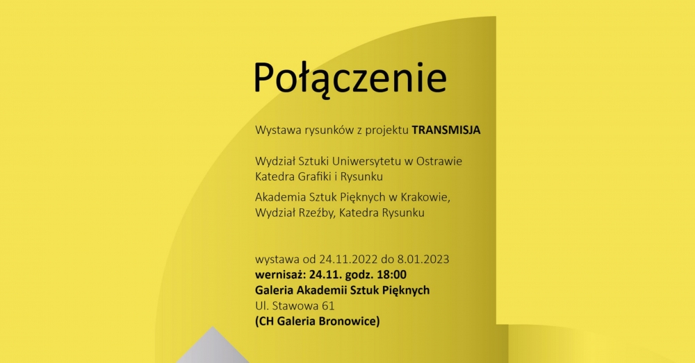 Międzynarodowa wystawa „Połączenie” w Galerii ASP Bronowice