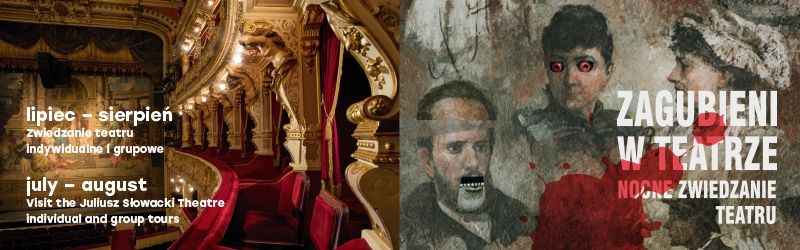 W wakacje można zwiedzać Teatr Słowackiego zarówno dniem, jak i nocą
