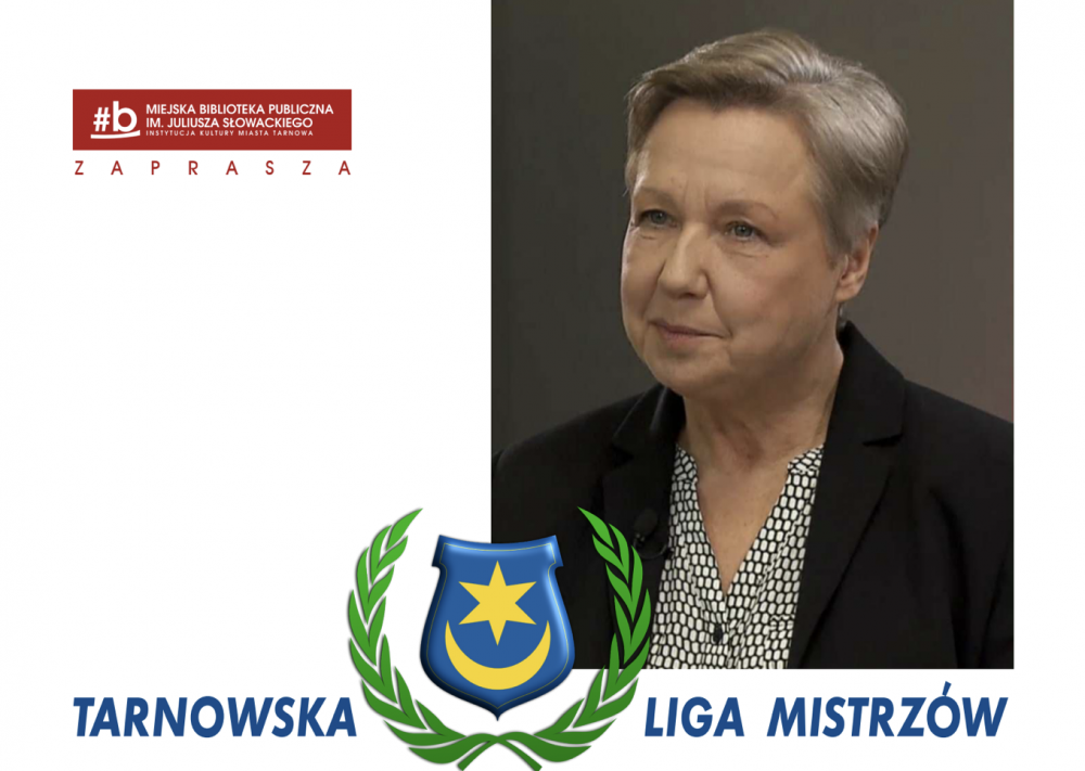 Jubileuszowa Tarnowska Liga Mistrzów. Gościem Urszula Gacek