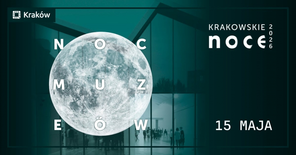 Noc Muzeów 2026 w Muzeum Krakowa. Zwiedzanie, koncerty, spacery i wyjątkowe wydarzenia