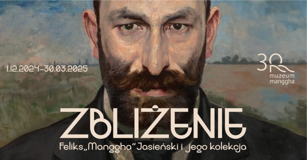 ZBLIŻENIE. Feliks Manggha Jasieński i jego kolekcja