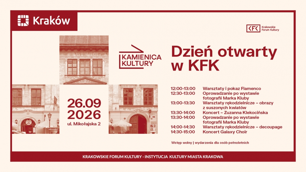 Dzień Otwarty Krakowskiego Forum Kultury. Warsztaty, koncerty i wystawy w Kamienicy Kultury