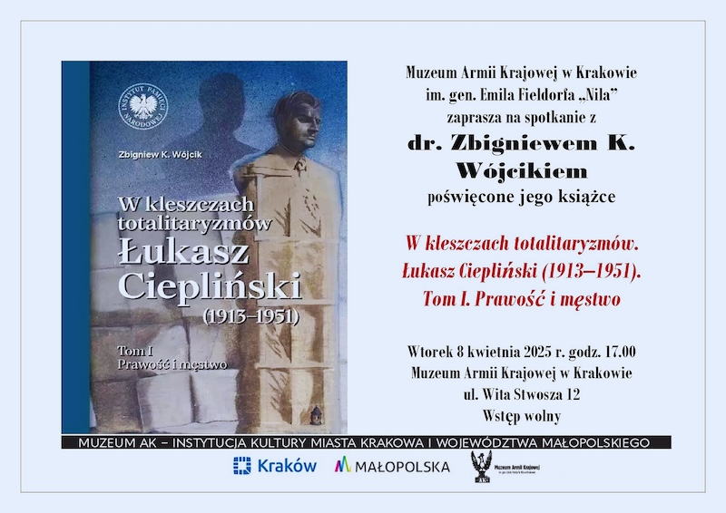 Spotkanie z dr. Zbigniewem K. Wójcikiem, autorem biografii Łukasza Cieplińskiego