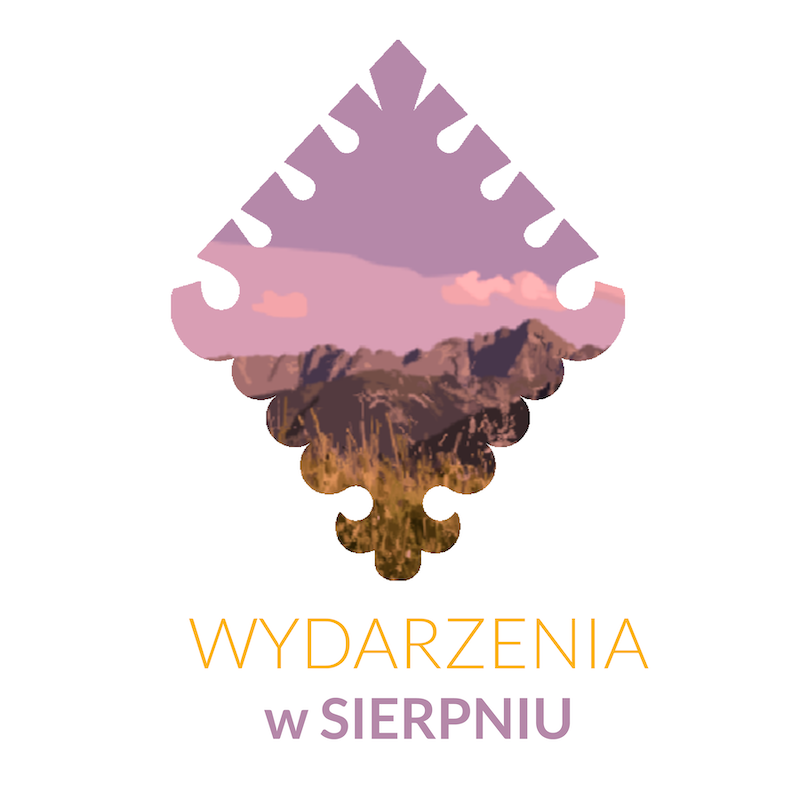 Na afiszu: Sierpień w Muzeum Tatrzańskim